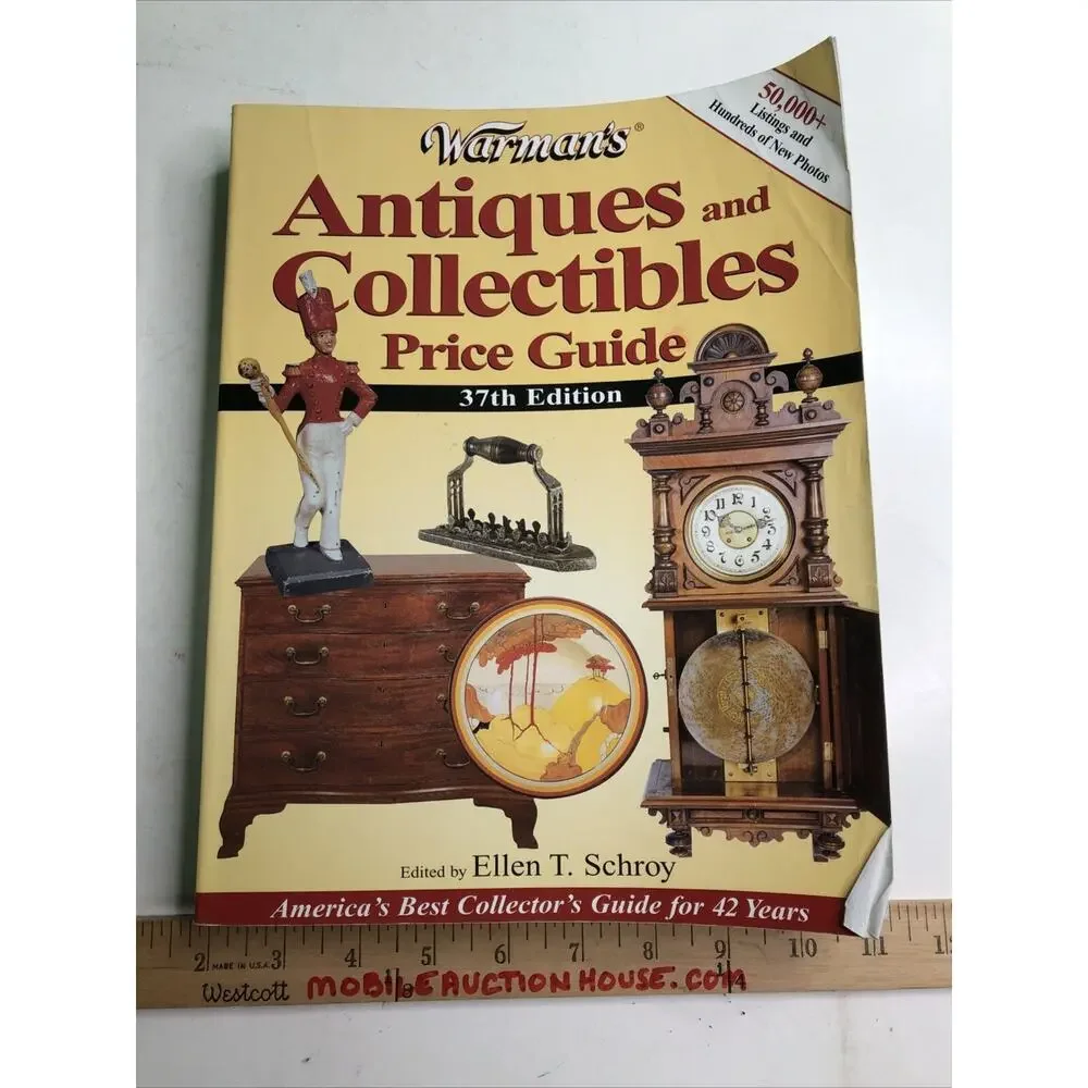 Warman’s Antiques and Collectibles Price Guide 37th Edition Ellen T. Schroy 2003